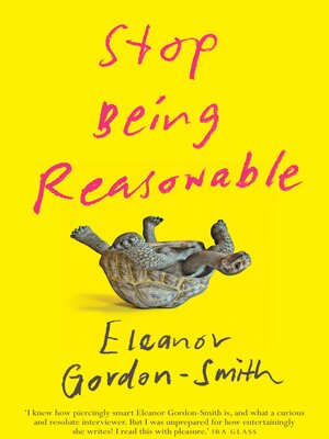 cover image of Stop Being Reasonable